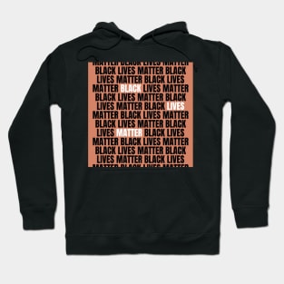 Black Lives Matter, Black Lives Matter, Black Lives Matter Hoodie